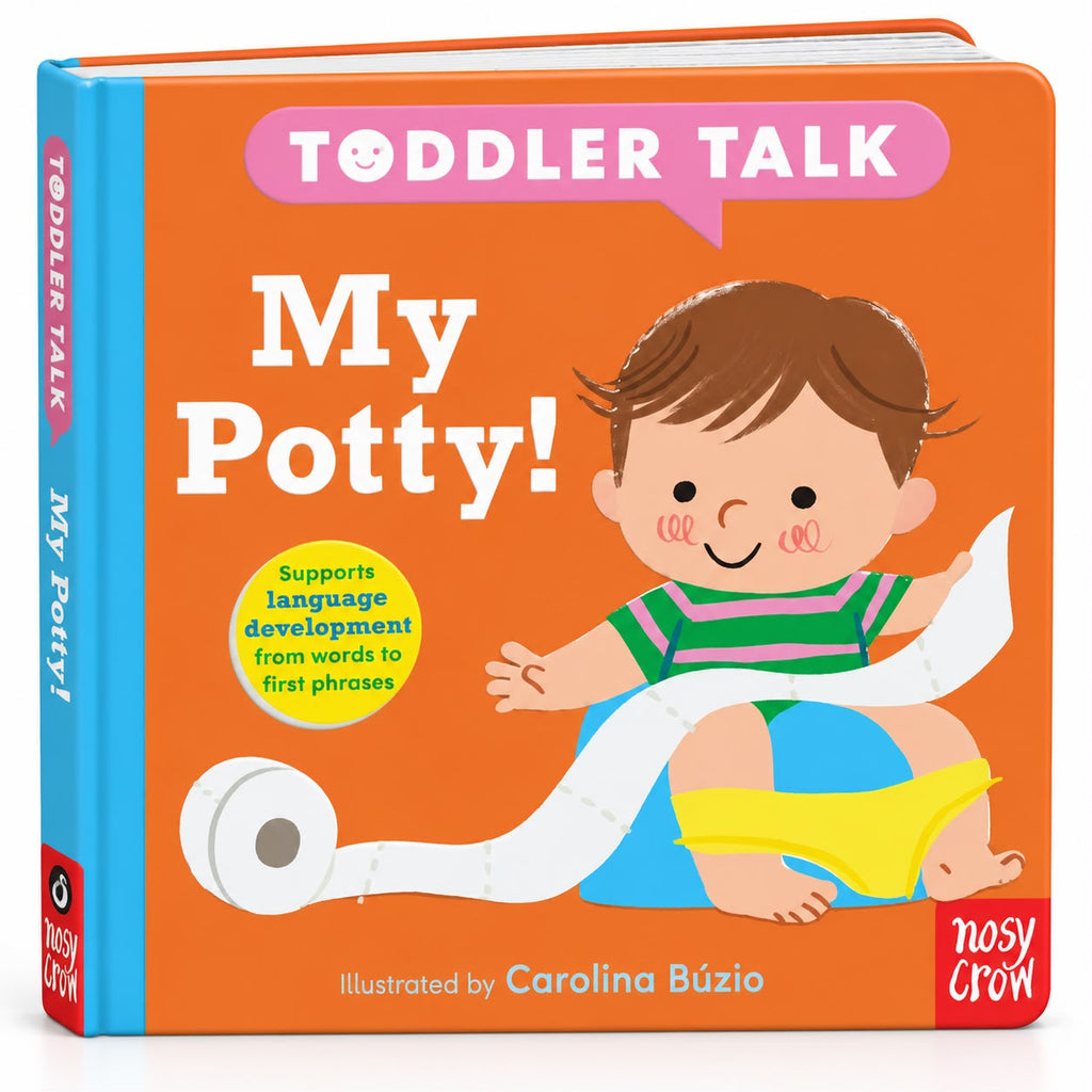 Toddler Talk: My Potty! - Nosy Crow