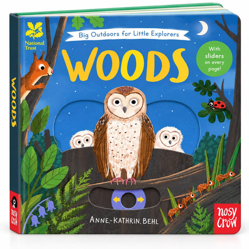 Big Outdoors for Little Explorers: Woods - Nosy Crow