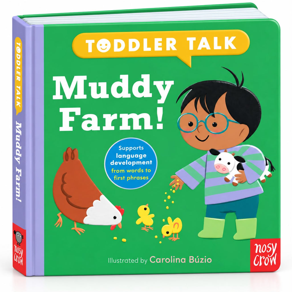 Toddler Talk: Muddy Farm! - Nosy Crow