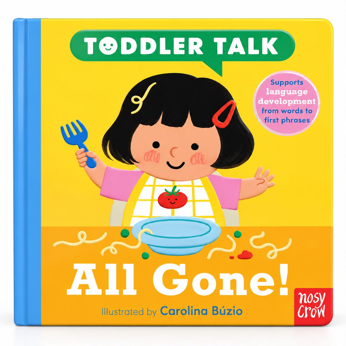 Toddler Talk: All Gone! - Nosy Crow