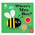 Where's Mrs Bee? - Nosy Crow